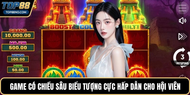 Game có chiều sâu biểu tượng cực hấp dẫn cho hội viên