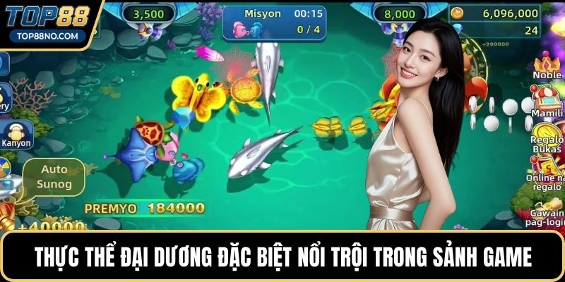 Thực thể đại dương đặc biệt nổi trội trong sảnh game